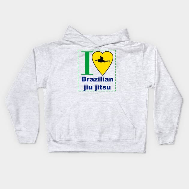 I love Brazilian jiu jitsu Kids Hoodie by OnuM2018